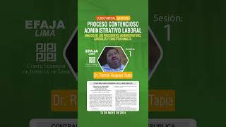 20240513 Curso1 Proceso Contencioso Administrativo Laboral contraloria [upl. by Beeson]