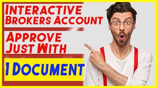 How to Approve IBKR account with just 1 document [upl. by Ghassan]