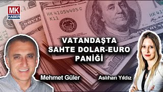 DİKKAT Aldığınız Dolar Sahte Çıkabilir Peki Ne Yapmalı I Mehmet Güler ile Gazeteden Canlı [upl. by Lauder]