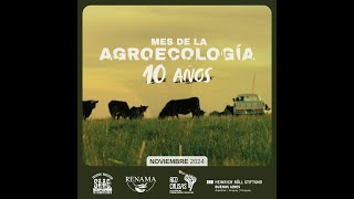 ✨🌱 Lanzamiento de los 10 AÑOS del Mes de la Agroecología 🌱✨ [upl. by Celestyna]