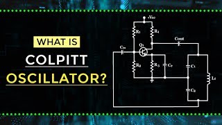 What is Colpitt Oscillator  Electronic Devices and Circuits  Electrical Engineering [upl. by Sreip]