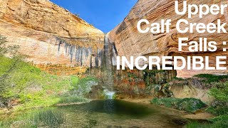 Upper Calf Creek Falls Full Hike w Commentary [upl. by Jacquie]