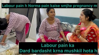 Labour pain h ya normal pain Sali ji ko bich bich m pain hona start ho gya hai😱vlog [upl. by Eugatnom]