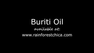 Buriti Oil  Hair and Skin Care [upl. by Babby331]