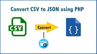 Convert CSV to JSON using PHP [upl. by Rillis]