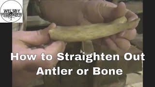 DIY How to Straighten out Antler or Bone [upl. by Llerrehc]