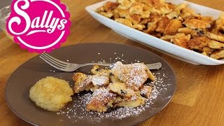 Kaiserschmarren  traditionelles Rezept angerichtet mit selbst gemachtem Apfelmus  Sallys Welt [upl. by Edrea185]