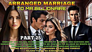 Part25Arranged Marriage To Mr BillionaireLANZTV [upl. by Mayberry642]