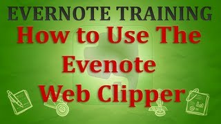 How To Use The Evernote Web Clipper [upl. by Alohs]