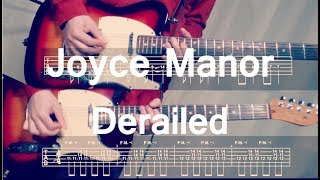 Joyce Manor  Derailed Guitar Cover with TAB [upl. by Rhodes]