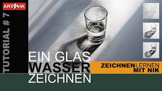 Zeichnen Lernen mit Nik  Ein Glas Wasser Zeichnen Tutorial 7 [upl. by Ahseel]