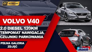 𝟒𝐊 ✅VOLVO V40 20 DIESEL 120KM NA SPRZEDAŻ  GALERIA ZDJĘĆ✅ [upl. by Anasxor282]