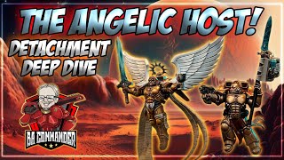 The Angelic Host  Detachment Deep Dive Codex Blood Angels [upl. by Gayla]