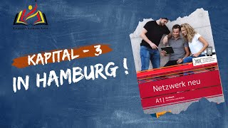 Netzwerk Neu Kursbuch audio  A1  Kapital  3 In Hamburg [upl. by Edrahs362]