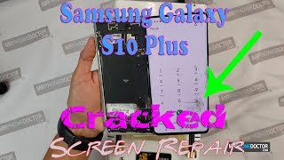 Samsung Galaxy S10 Plus Cracked Screen Repair amp Replacement Front Glass Only [upl. by Suirauqed188]