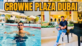 MY STAY IN CROWNE PLAZA DUBAI  5 STAR  Review amp Information [upl. by Groot854]