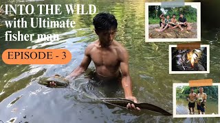 Fishing video  Into the wild with Ultimate fisher man  Fishing Adventure  EPISODE  3  FISH [upl. by Annmaria]