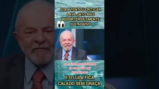 Lula tentou criticar o Lava Jato mas resporter desmente ao vivo shorts [upl. by Adnoraj]