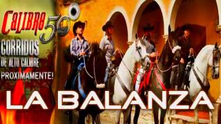 Calibre 50 La Balanza 2013 Estreno [upl. by Sibylla]