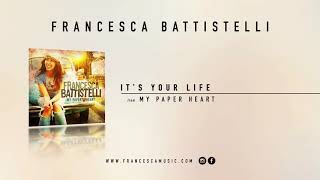 Francesca Battistelli  quotIts Your Lifequot Official Audio [upl. by Nnylatsyrk]