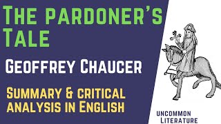 The Pardoners Tale by Geoffrey Chaucer  The Canterbury Tales  Summary amp Explanation in English [upl. by Mharba]