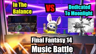 In The Balance vs Dedicated to Moonlight  Final Fantasy 14 Music Battle 1 [upl. by Kovacs189]