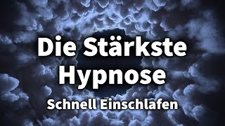 Einschlaf Hypnose Sehr Stark Tiefer amp Fester Schlaf in wenigen Minuten [upl. by Pacifa]