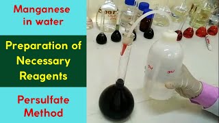 Manganese in Water  Persulfate Method Preparation of Necessary Reagents [upl. by Nira]