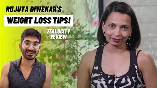 Rujuta Diwekars Weight Loss Tips  Zealocity Review [upl. by Fenn]