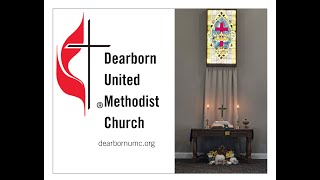 1212024 Dearborn United Methodist Church 1100 AM Worship [upl. by Florine587]