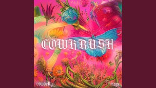 COWKRUSH feat nayx [upl. by Mattah838]