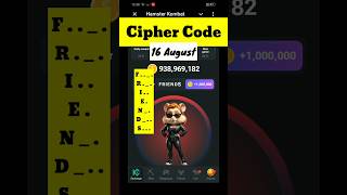 Daily Cipher 16th August Hamster Kombat Hamster Kombat daily Cipher Code [upl. by Goeselt792]