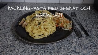 KYCKLINGPASTA MED SPENAT OCH PARMESAN [upl. by Furlong487]