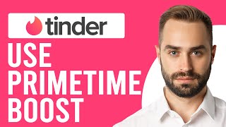 How to Use Primetime Boost Tinder Unlock the Power of Tinder Primetime Boost [upl. by Ttam]