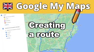 Google My Maps 🇬🇧 Creating a route [upl. by Synn]