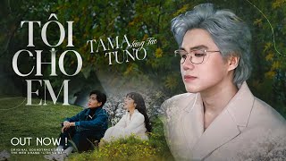 TỘI CHO EM OST Liên amp Đạt  TAMA x TUNO [upl. by Cran]