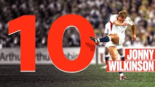 🌹 Englands Kicking King 🌹  Top 10 Jonny Wilkinson RWC Moments [upl. by Deron]