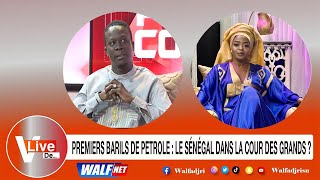 PREMIERS BARILS DE PETROLE  le Sénégal dans la cour des grands  PA ASSANE SECK EN LIVE [upl. by Inavoj]