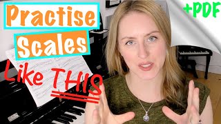 THE BEST WAY TO PRACTISE PIANO SCALES 5 Key Points [upl. by Susejedairam899]