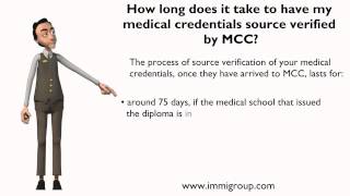 How long does it take to have my medical credentials source verified by MCC [upl. by Yenahteb]