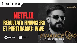 Finance 360  Le pari de 5 milliards de dollars de Netflix diffusion de la lutte WWE [upl. by Crist662]