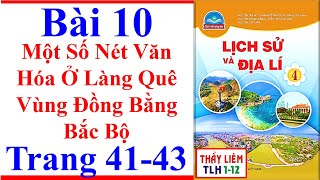 Lịch Sử Và Địa Lí Lớp 4 Bài 10  Một Số Nét Văn Hóa Ở Làng Quê Vùng Đồng Trang 41 Chân Trời Sáng Tạo [upl. by Miza]