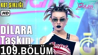 İşte Benim Stilim  Dilara Taşkın  109 Bölüm 7 Sezon [upl. by Docile586]