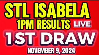 STL ISABELA RESULT 1PM DRAW NOVEMBER 92024 [upl. by Odnomor]