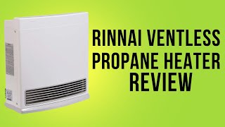 Rinnai FC510P Ventless Propane Heater Review Pros amp Cons Explained [upl. by Saw]