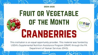 Fruit or Vegetable of the Month Cranberries [upl. by Siurad]