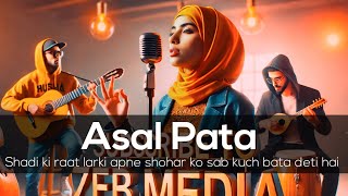 Asal Pata  A Story of True Love and Unexpected Fate [upl. by Anissa]