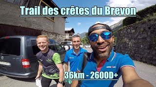 Trail des crêtes du Brevon  36km  2600D [upl. by Ahsilad916]