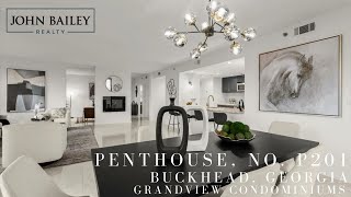 Penthouse No 201  Buckhead GA  Grandview Condominiums [upl. by Htebzile269]