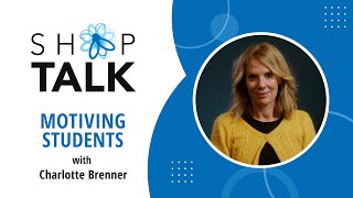 Motivating Students with Charlotte Brenner [upl. by Homerus]